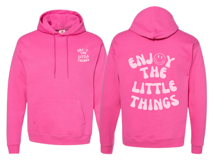Enjoy the Little Things Hoodie