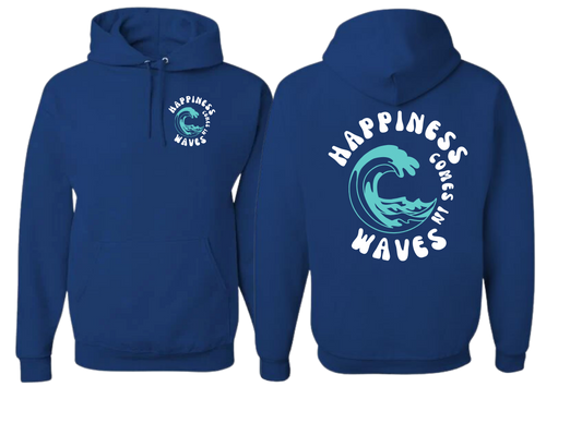 Happiness Comes in Waves Hoodie