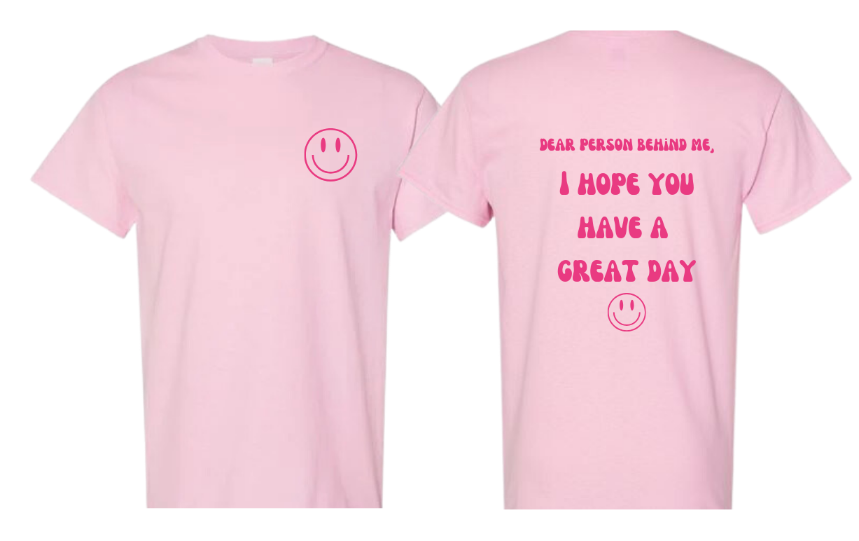 Have a Great Day Tee