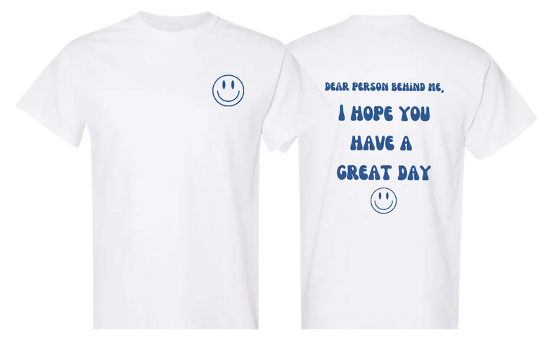 Have a Great Day Tee