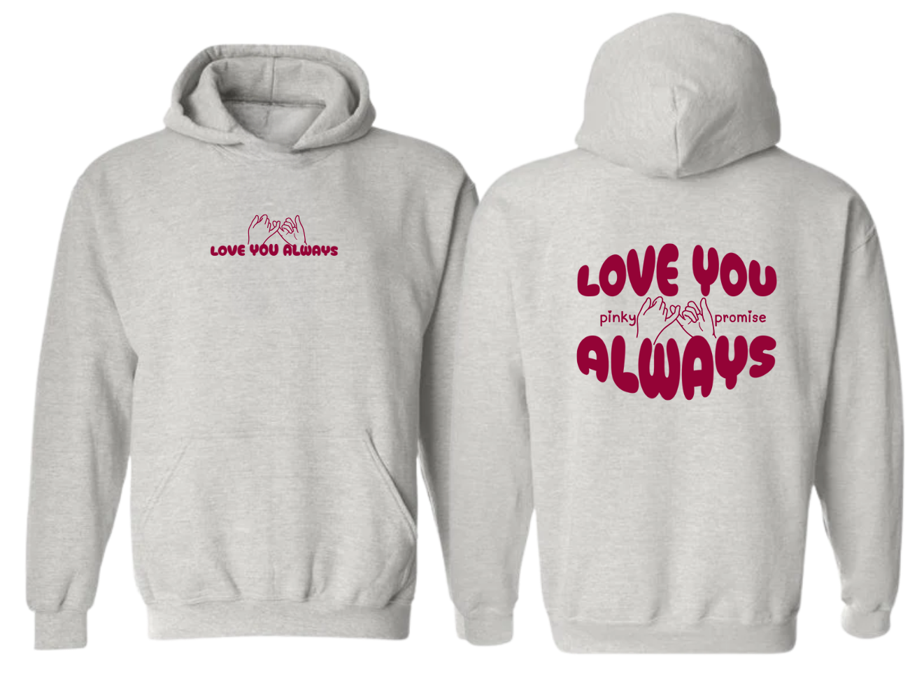 Love You Always Pinky Promise Hoodie