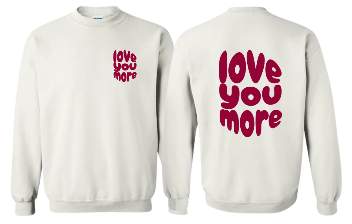 Love You More Crew