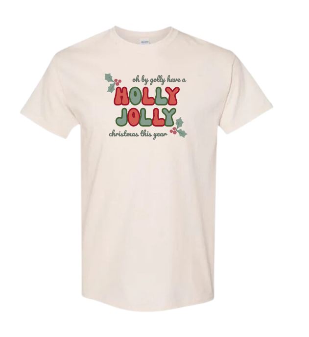 Oh By Golly Holly Jolly Tee