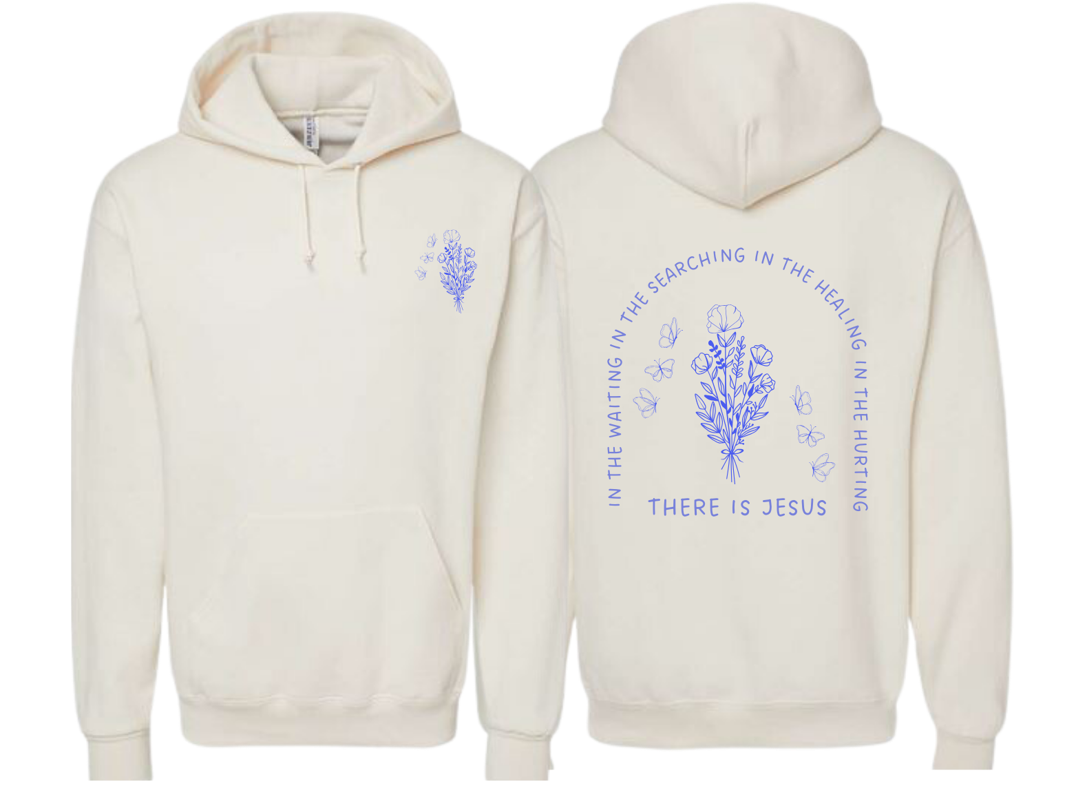 There Is Jesus Hoodie