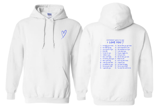 Ways to Say I Love You Hoodie