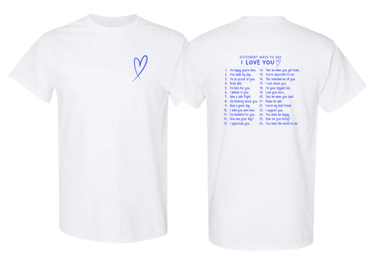 Ways to Say I Love You Tee