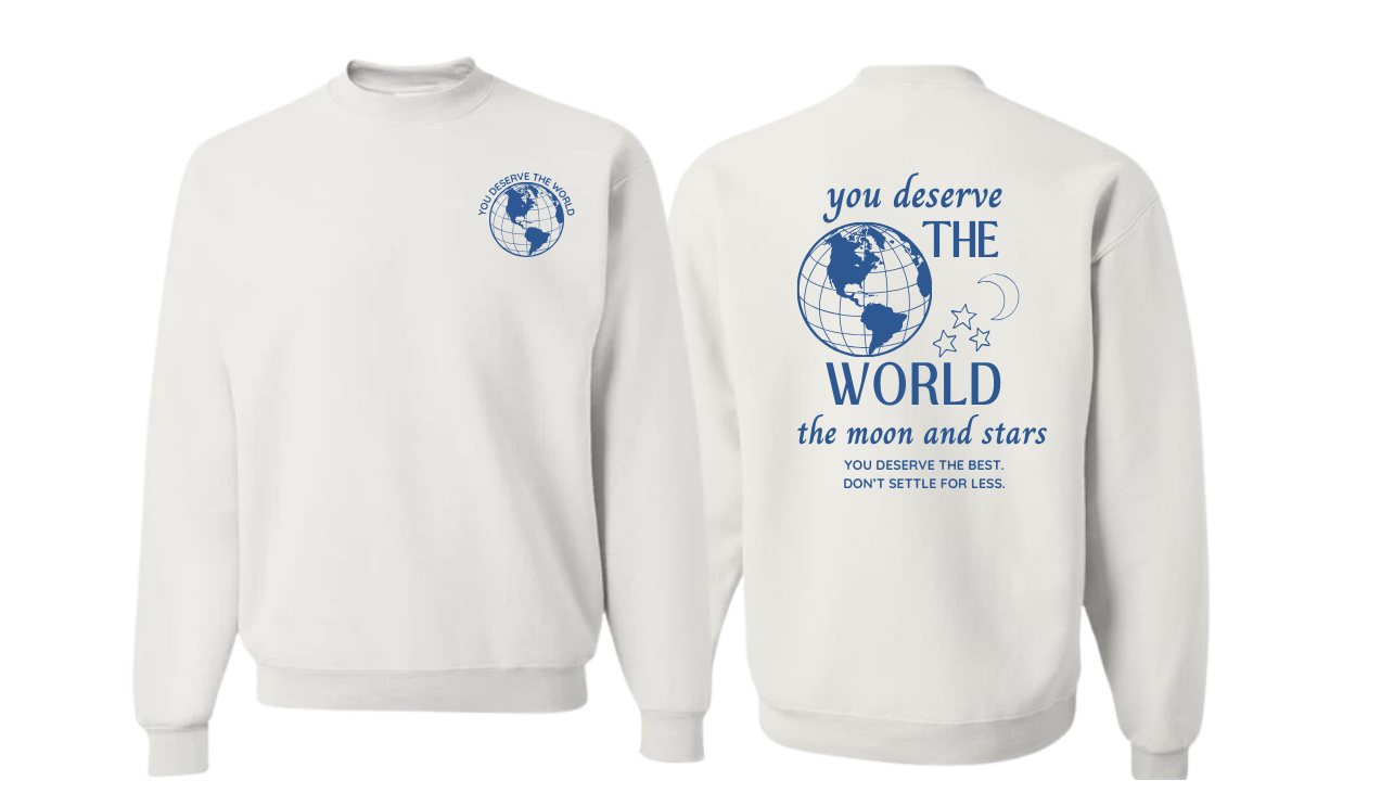 You Deserve the World Crew